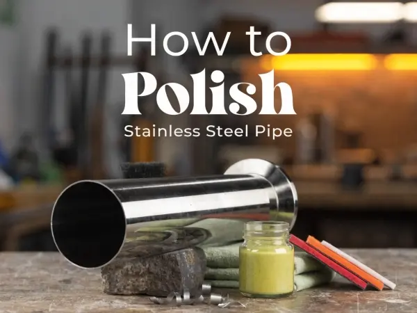 how to polish stainless steel pipe,stainless steel polishing tools,mechanical vs electropolishing,stainless steel pipe maintenance,polish stainless steel steps