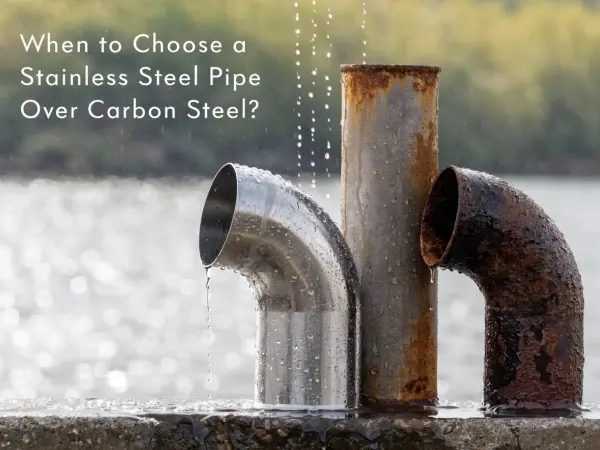 stainless steel pipe,stainless steel vs carbon steel pipe,sanitary stainless steel pipe,corrosive environment piping,construction pipe materials